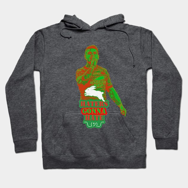 South Sydney Rabbitohs - Latrell Mitchell - HATERS GONNA HATE Hoodie by OG Ballers